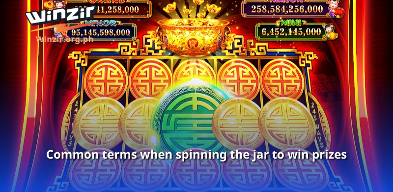 Common terms when spinning the jar to win prizes