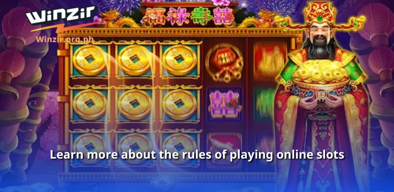 Learn more about the rules of playing online slots