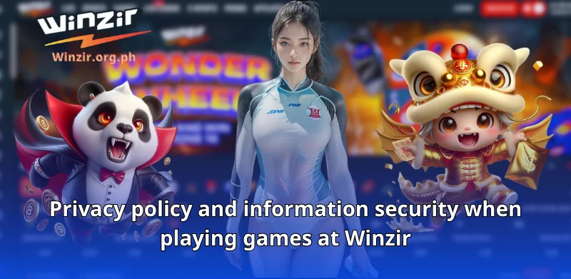 Privacy policy and information security when playing games at Winzir