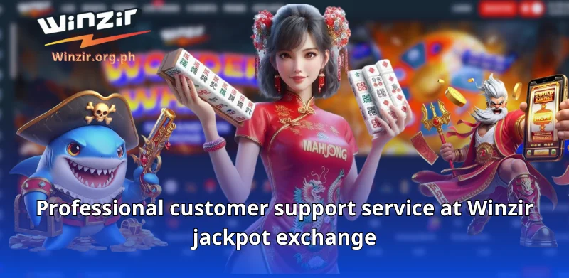 Professional customer support service at Winzir jackpot exchange