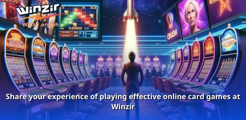 Share your experience of playing effective online card games at Winzir